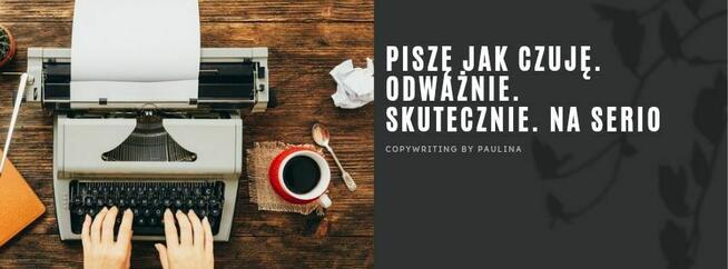 Copywriter- teksty na zamówienie