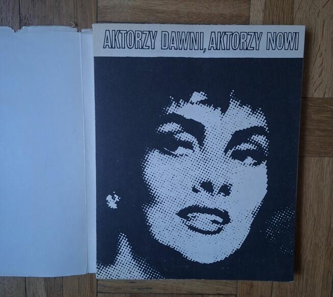 Aktorzy dawniej, aktorzy nowi