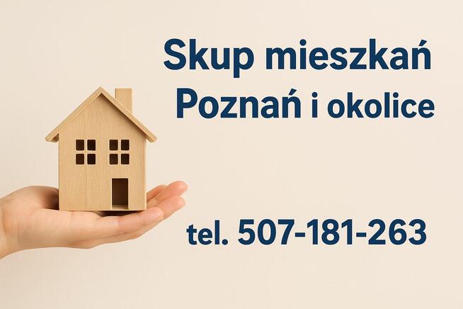 Skup mieszkań Poznań, tel. 507-181-263
