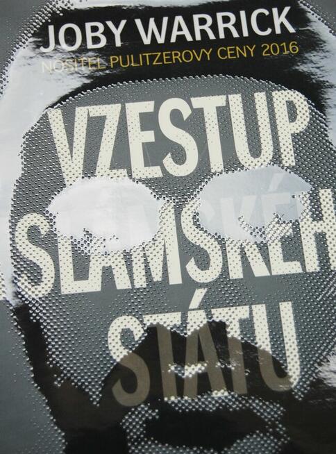 Joby Warrick Vzestup Islámského státu książka j. czeski