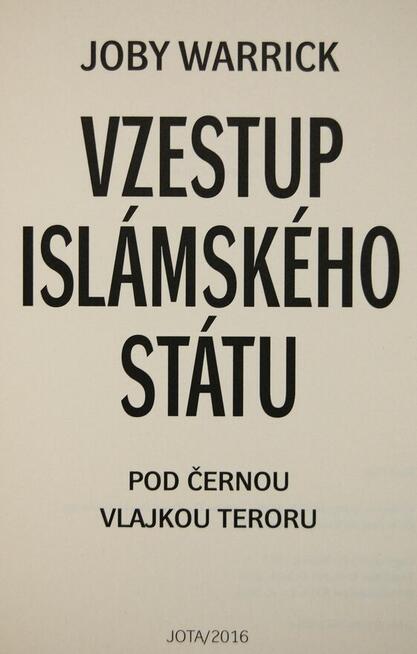 Joby Warrick Vzestup Islámského státu książka j. czeski