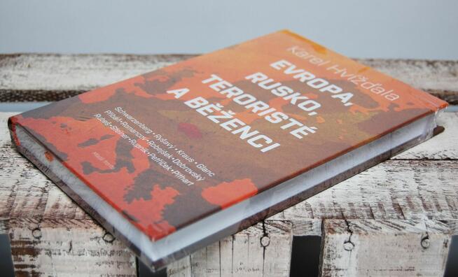 Karel Hvíždala Evropa, Rusko, teroristé a běženci j.czeski
