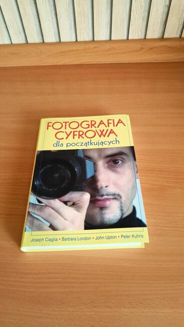 Książka ,,Fotografia cyfrowa dla początkujących.