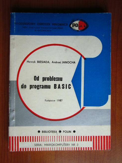 Od problemu do programu BASIC. H. Biesiada. Programowanie