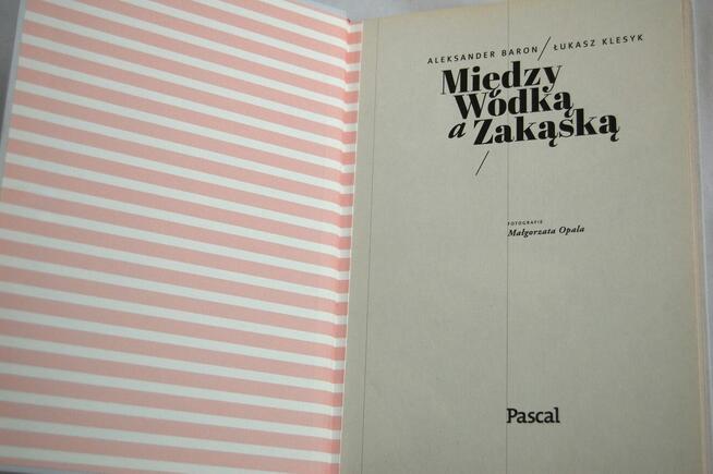 Między wódką a zakąską. Aleksander Baron, Łukasz Klesyk nowa