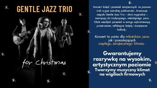 Gentle Jazz Trio – oprawa muzyczna wigilii firmowej - kolędy