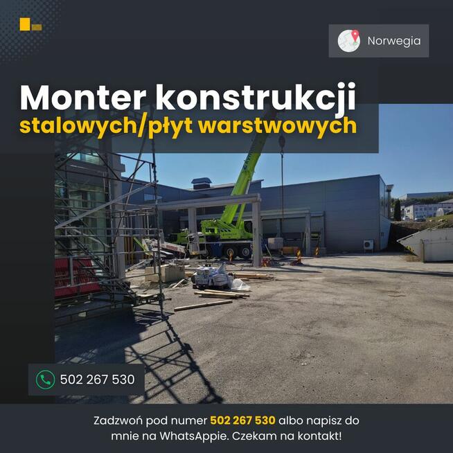 Monter, konstrukcje stalowe/płyty warstwowe.Norwegia