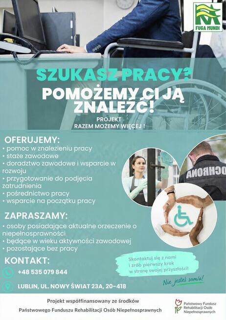 PRACA, STAŻ, SZKOLENIA – DLA OSÓB Z NIEPEŁNOSPRAWNOŚCIĄ