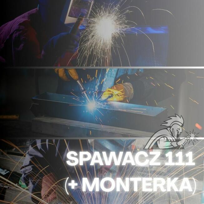Spawacz 111 Blisko granicy. Social + ubezpieczenie.