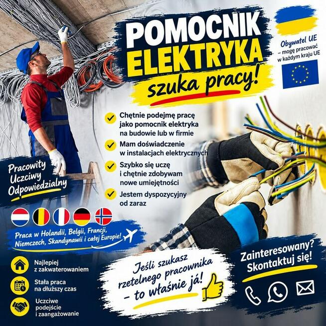 UCZCIWY I PRACOWITY POMOCNIK ELEKTRYKA SZUKA STAŁEJ PRAСУ