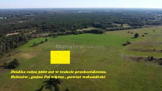 3000m2-działka rolna. Wkrótce WZ Helenów/Poświętne