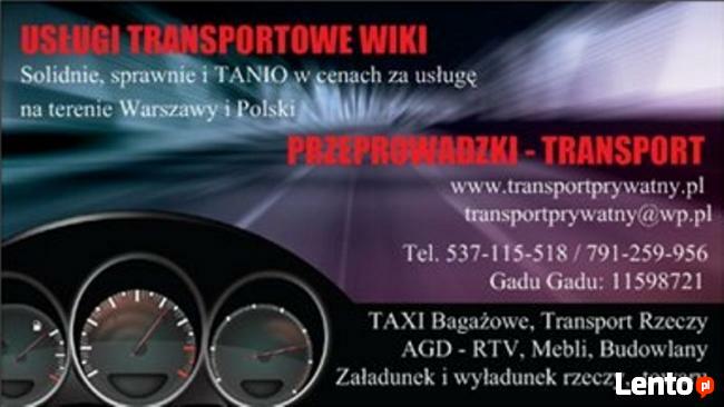 TANIE PRZEPROWADZKI/TAXI BAGAŻOWE/PRZEWÓZ RZECZY/BAGAŻÓWKA