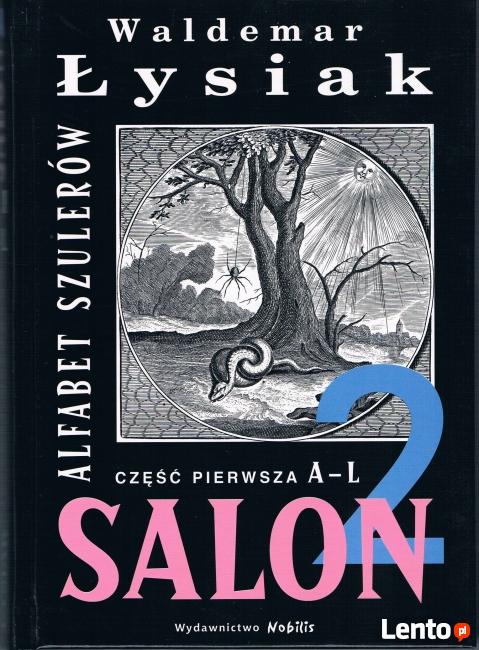 Rzeczpospolita Kłamców Salon 2 A-L - Waldemar Łysiak