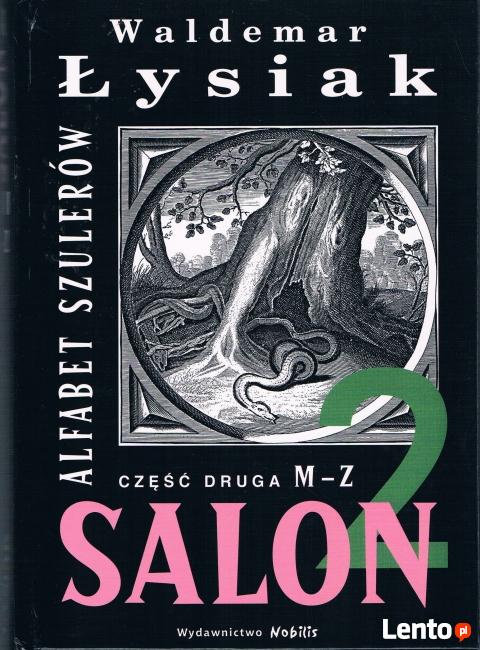 Rzeczpospolita Kłamców Salon 2 M-Z - Waldemar Łysiak