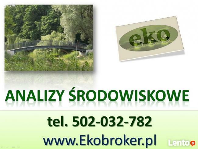 Raport środowiskowy, analiza, opinia z ochrony środowiska