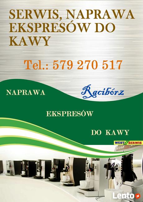 NAPRAWA EKSPRESÓW DO KAWY RACIBÓRZ. t.579-270-517