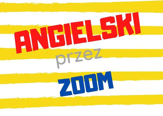 Korepetycje ANGIELSKI online przez ZOOM