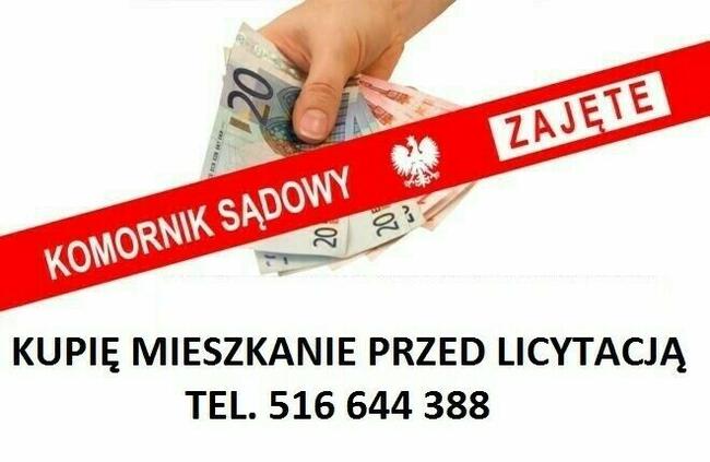 KUPIĘ KAŻDE MIESZKANIE PRZED LICYTACJĄ KOMORNICZĄ - GOTÓWKA