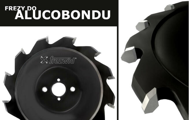 Frezy do Alucobondu, Dibondu aluminium - FREZWID