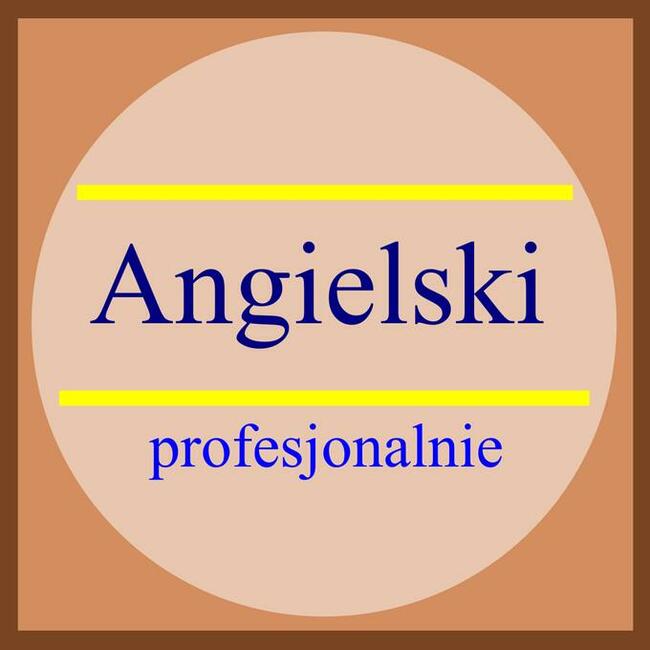 Korepetycje angielski - profesjonalnie (dojazd/online)