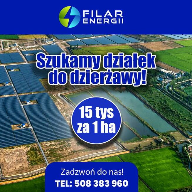 Wydzierżawimy grunty rolne pod budowę farm fotowoltaicznych