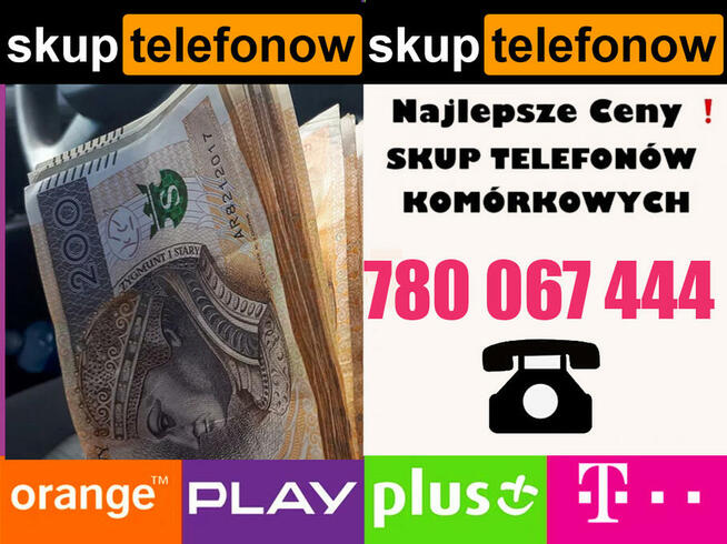 SKUP TELEFONÓW Dojazd do klienta! KATOWICE