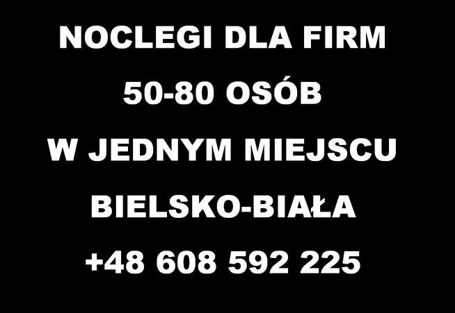 Nocleg dla 80 osób w jednym miejscu, kwatery pracownicze