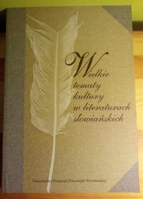Wielkie tematy kultury w literaturach słowiańskich