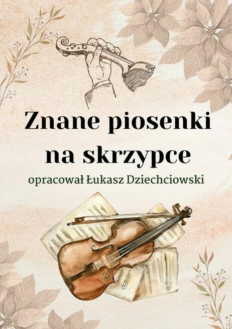 Piosenki na skrzypce - nuty 31 piosenek, słowa, mp3, łatwe
