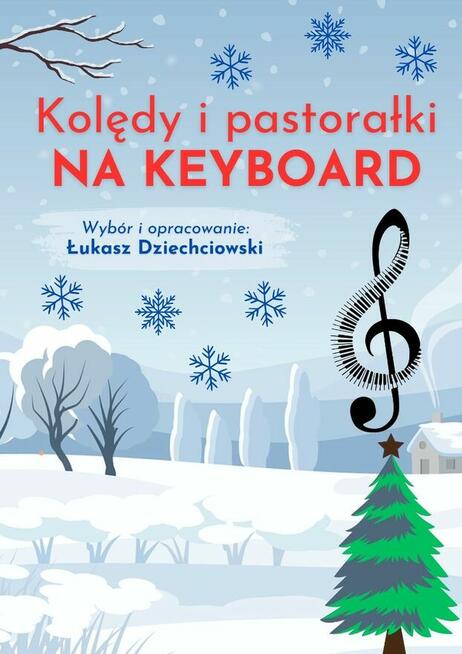 Kolędy na keyboard - nuty, podkłady muzyczne mp3, 60 kolęd