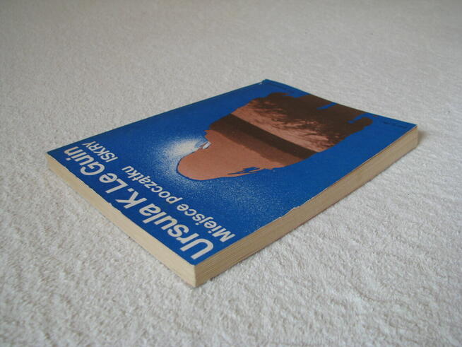 Ursula K. Le Guin Miejsce początku Wydanie I