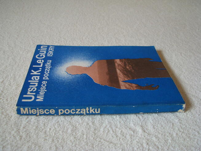 Ursula K. Le Guin Miejsce początku Wydanie I