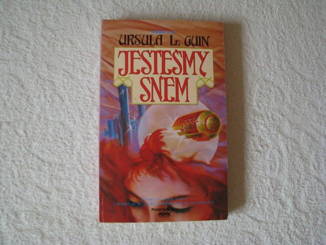 Ursula K. Le Guin Jesteśmy snem Wydanie I