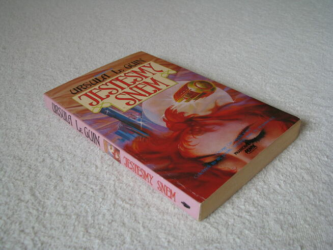 Ursula K. Le Guin Jesteśmy snem Wydanie I