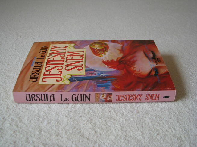 Ursula K. Le Guin Jesteśmy snem Wydanie I