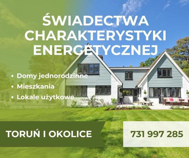 Świadectwo charakterystyki energetycznej - Toruń i okolice