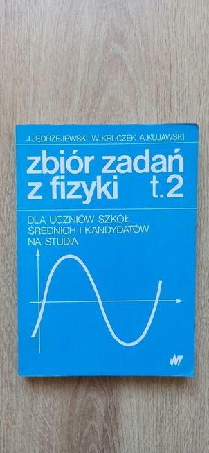 Zbiór zadań z fizyki cz. 1 i 2 Jędrzejewski Kruczek Kujawski