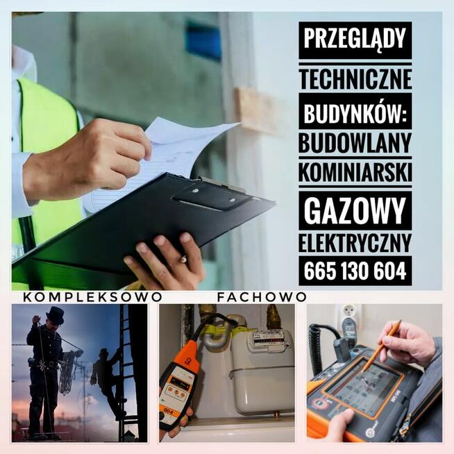 Przeglądy techniczne budynków - kominiarski /gazowy/elektry