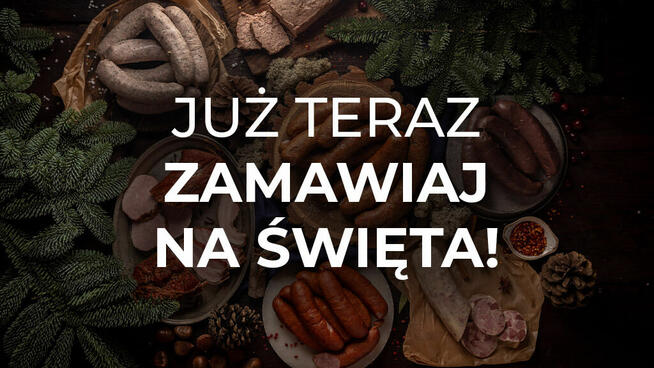 Zamówienia ŚWIĄTECZNE MIĘSO , WĘDLINY