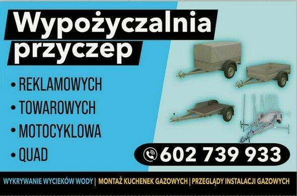 Wypożyczalnia przyczepek do 750 kg towarowe reklamowe, motocy
