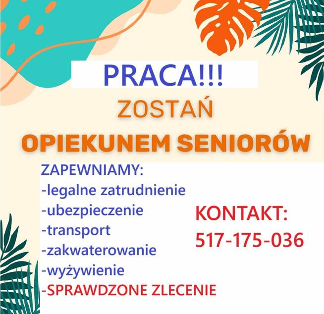Praca Opiekun Seniora- ZAPEWNIAMY WSZYSTKO