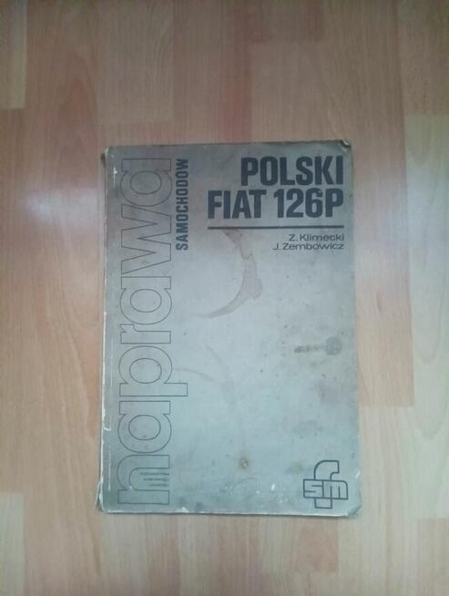 Sprzedam książkę Naprawa Fiat 126 P