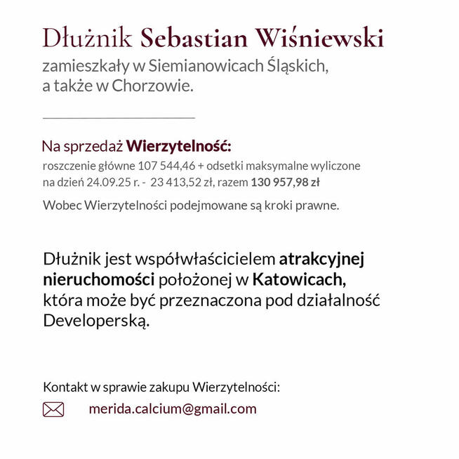 Atrakcyjna Wierzytelność, Dłużnicy Posiadają ciekawą działkę