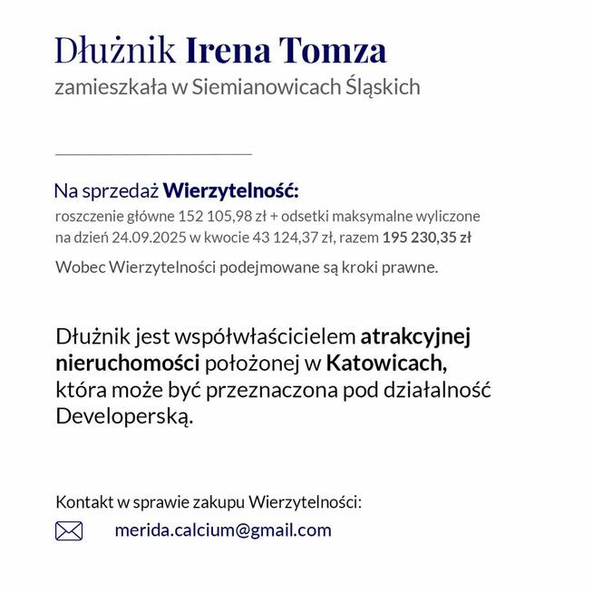 Atrakcyjna Wierzytelność, Dłużnicy Posiadają ciekawą działkę