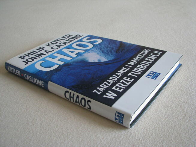 Chaos - Zarządzanie i marketing w erze turbulencji, Kotler
