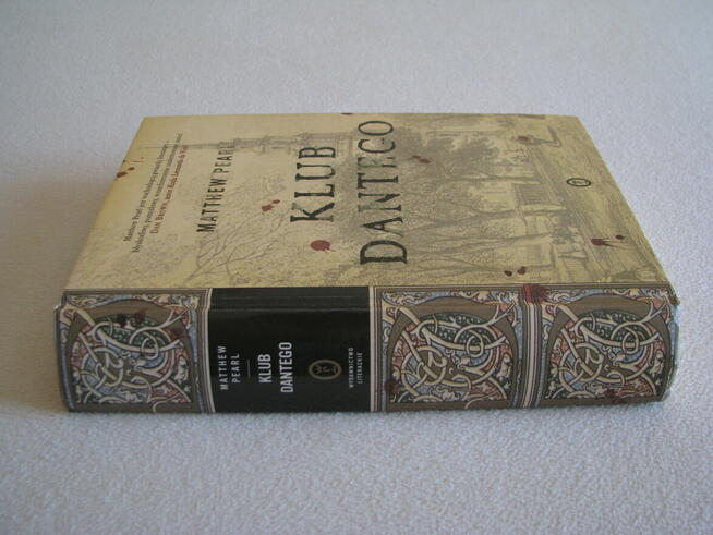 Klub Dantego – Matthew Pearl – Wydanie I, twarda oprawa