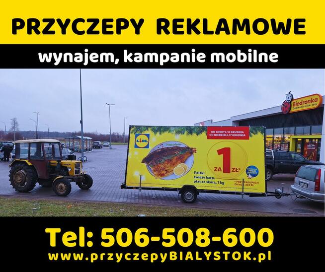 Reklama mobilna wynajem przyczep reklamowych Białystok