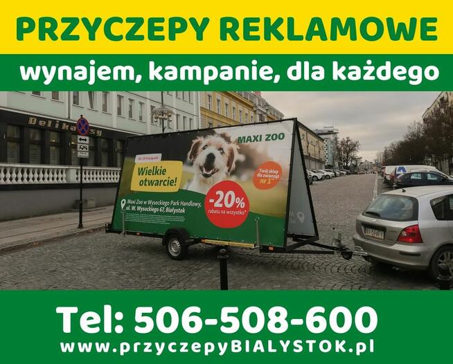 Reklama mobilna wynajem przyczep reklamowych Białystok