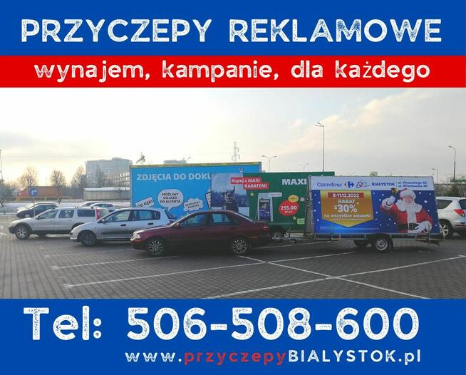 Reklama mobilna wynajem przyczep reklamowych Białystok