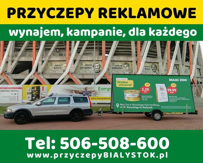 Reklama mobilna wynajem przyczep reklamowych Białystok